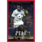 Pelé: A Biography