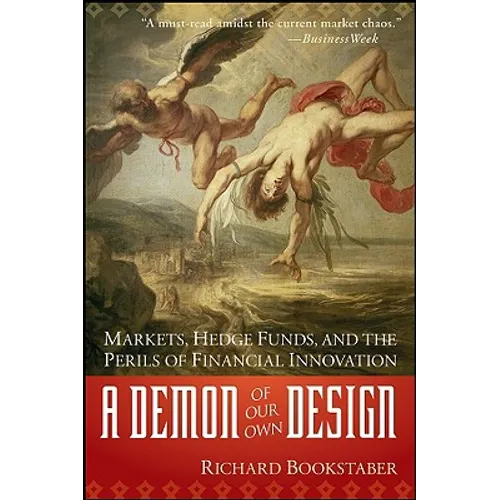A Demon of Our Own Design