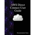 AWS Direct Connect User Guide