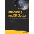 Introducing Innodb Cluster: Learning the MySQL High Availability Stack