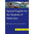 Special English for the Students of Midwifery: Special English for the Students of Midwifery