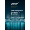 Corruption and the Voter's Decision