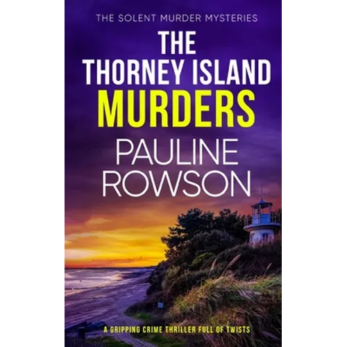 THE THORNEY ISLAND MURDERS a gripping crime thriller full of twists
