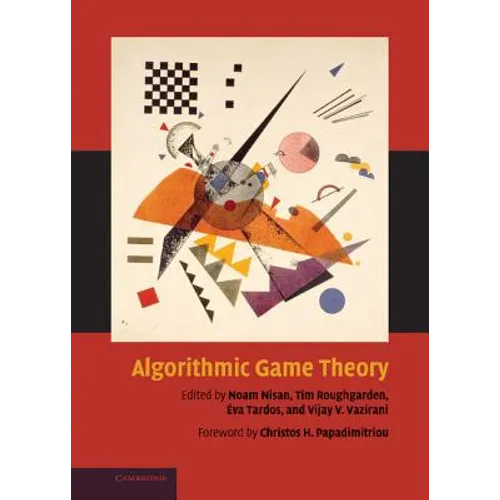 Algorithmic Game Theory