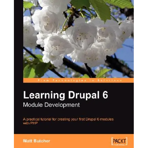 Learning Drupal 6 Module Development