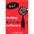 Holiday Leftovers