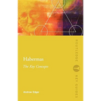 Habermas: The Key Concepts
