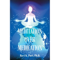 Meditation over Medication