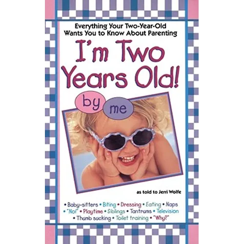 I'mtwo Years Old