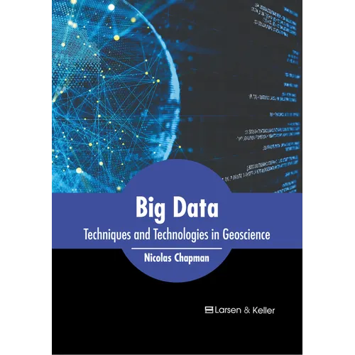 Big Data: Techniques and Technologies in Geoscience