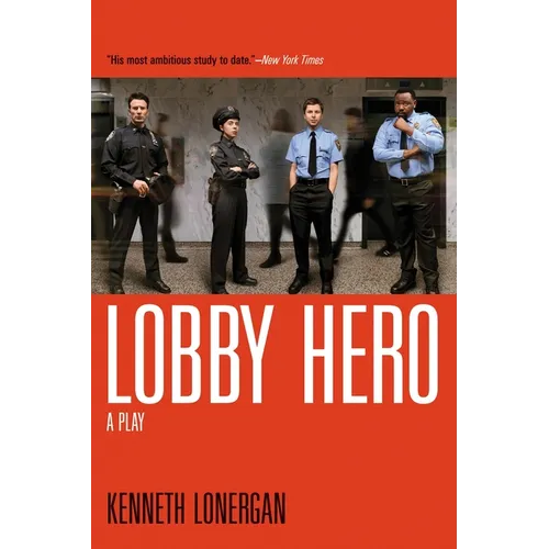 Lobby Hero: A Play