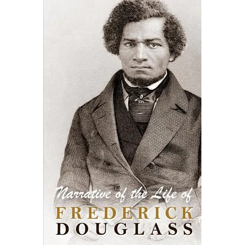 Narrative of the Life of Frederick Douglass