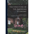 The Structure of the American Economy
