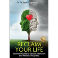 Reclaim Your Life: Essential Guide to Sexual Addiction and Holistic Recovery
