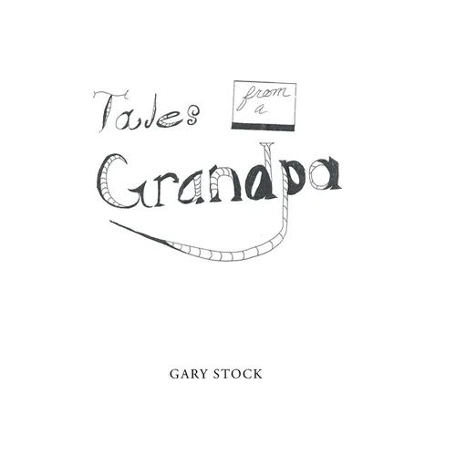 Tales from a Grandpa