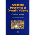 Childhood Experiences of Domestic Violence