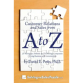 Customer Relations and Sales from A to Z: For Aerospace, Defense and Technology Companies Doing Business with Governments