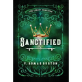Sanctified: The Legacy Chapters Book 3