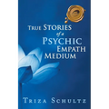 True Stories of a Psychic Empath Medium