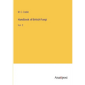 Handbook of British Fungi: Vol. 2