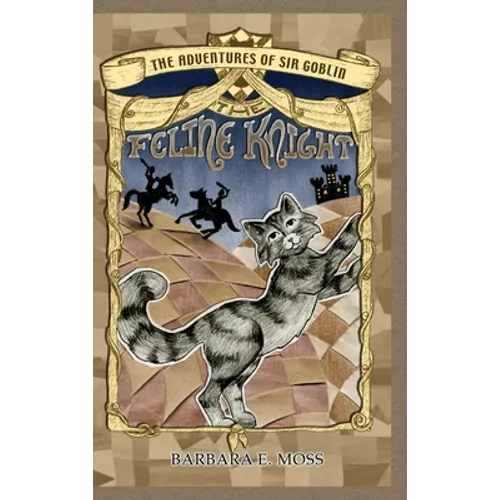 The Adventures of Sir Goblin, the Feline Knight