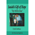 Isaiah's Gift of Hope: "Thy Will Be Done"