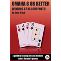 Omaha 8 or Better: Winning at Hi-Lo Poker