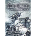 Ecole de Cavalerie Part II Expanded Edition a.k.a. School of Horsemanship: with an Appendix from Part I On the Bridle