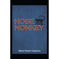 Hose Monkey