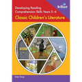 Developing Reading Comprehension Skills Years 5-6: Classic Children's Literature