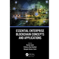 Essential Enterprise Blockchain Concepts and Applications
