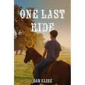 One Last Ride
