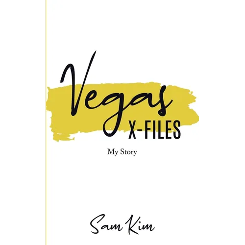 Vegas X-Files: My Story