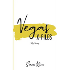 Vegas X-Files: My Story - Paperback