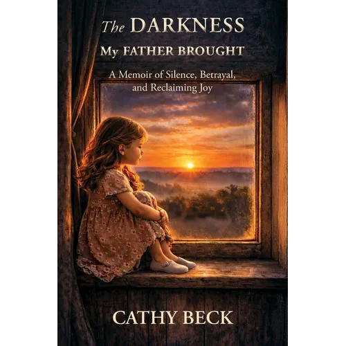 The Darkness My Father Brought