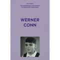 My Voice: Werner Conn: Kindertransport, Followed by a Lucky, Happy Life