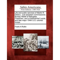 Life and Public Services of Martin R. Delany: Sub-Assistant Commissioner, Bureau Relief of Refugees, Freedmen, and of Abandoned Lands, and Late Major