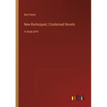 New Burlesques; Condensed Novels: in large print