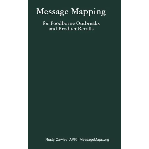 Message Mapping for Foodborne Outbreaks and Product Recalls