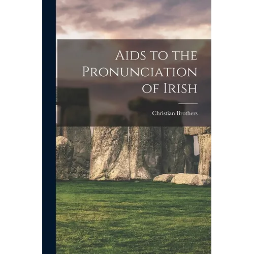 Aids to the Pronunciation of Irish