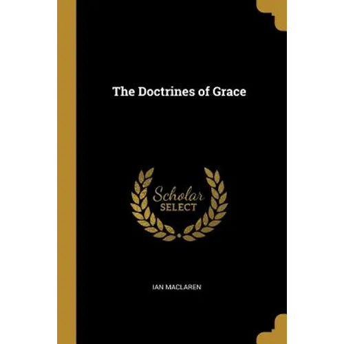 The Doctrines of Grace