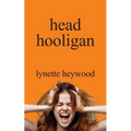 head hooligan: How learning to love your own mind, can change your whole attitude to life.