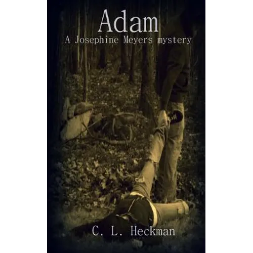 Adam: A Josephine Meyers Mystery