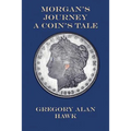Morgan's Journey: A Coin's Tale