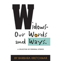 Widows - Our Words and Ways: A Collection of Personal Stories