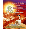 Secret of the Andes And The Golden Sun Disc of MU