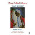 Doing Critical Literacy: Texts and Activities for Students and Teachers