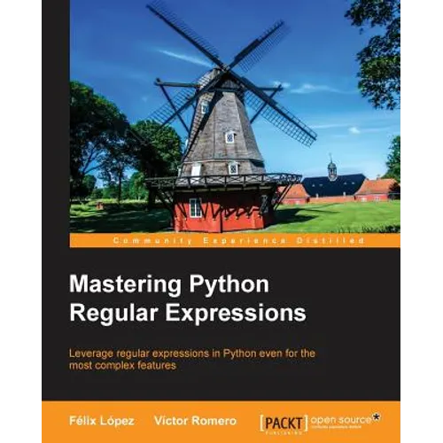 Mastering Python Regular Expressions