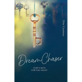 Dream Chaser: God's Keys for the Night