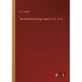 The Reverend George Junkin, D. D., LL.D.